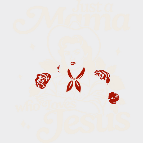 Just A Mama Who Loves Jesus - Mother’s Day DTF Transfer Adult Unisex - S & M (10’’) / Light Color Design (See Imaging)
