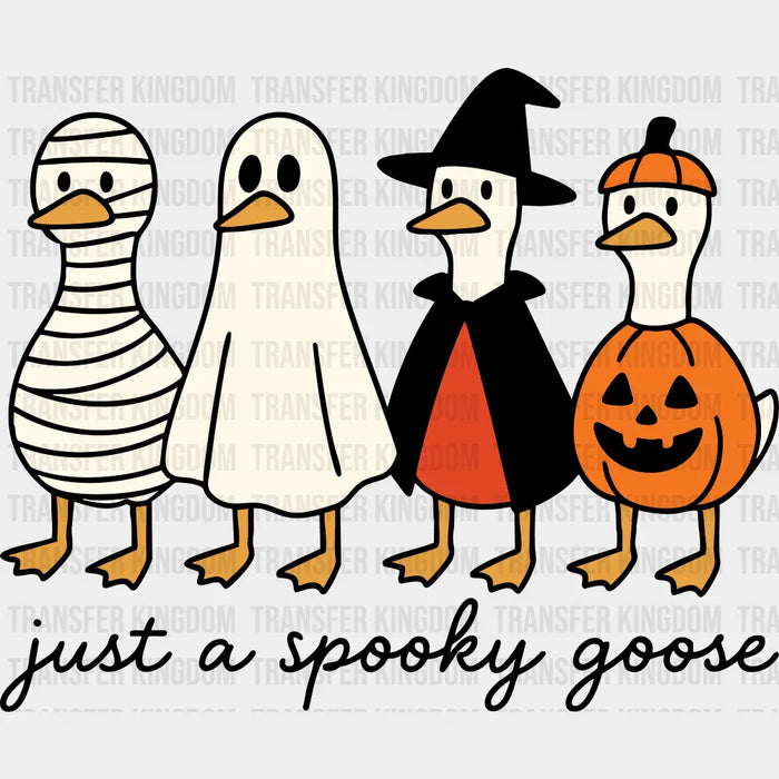 Just A Spooky Goose Ghost, Vampire & Mummy - Halloween DTF Transfer