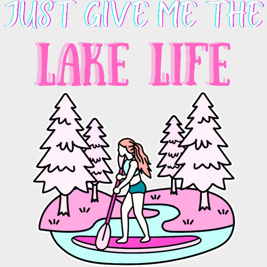 Just Give Me The Lake Life - Boating DTF Transfers Adult Unisex - S & M (10’’) / Light Color Design (See Imaging)