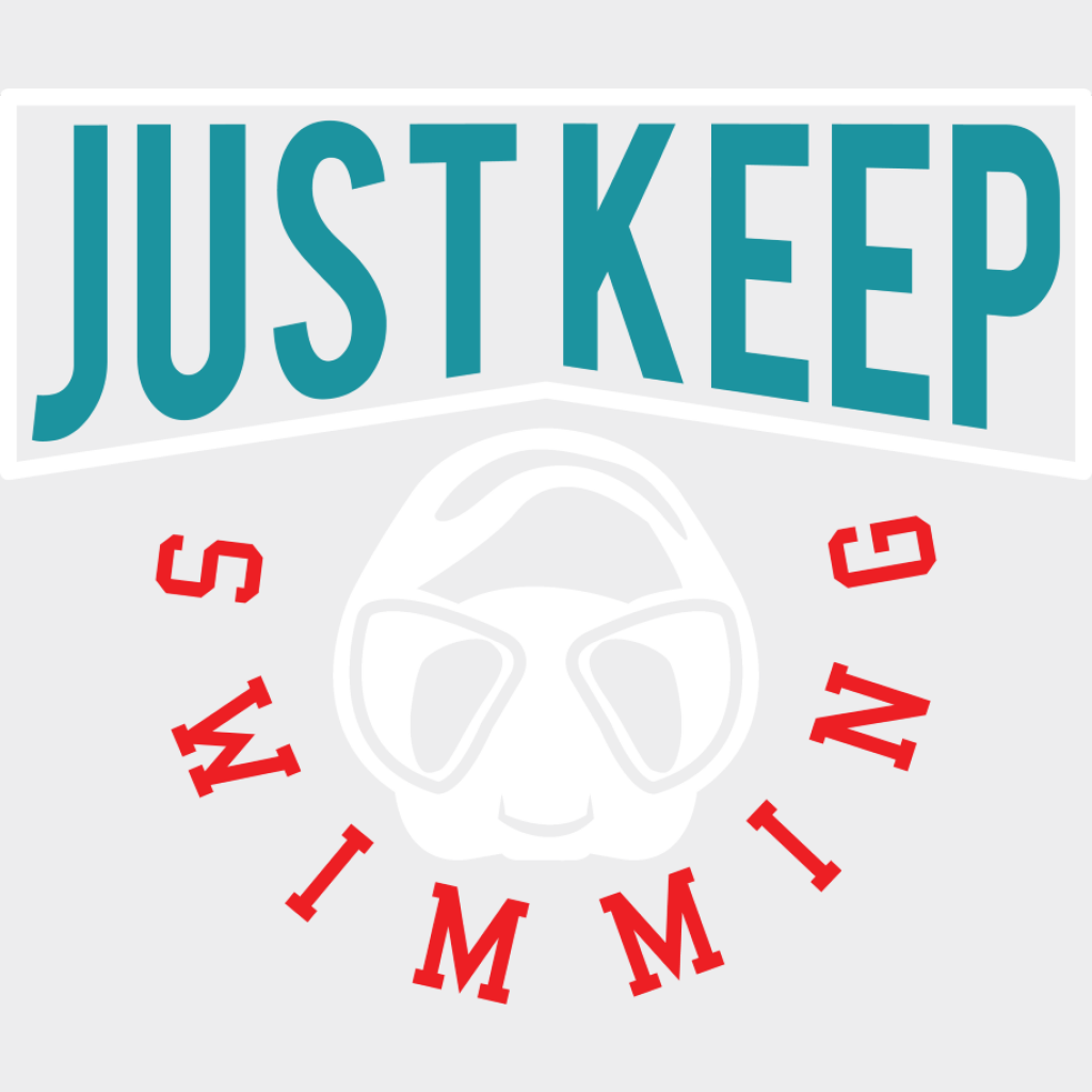 Just Keep Swimming - Swimming DTF Transfer Adult Unisex - S & M (10’’) / Light Color Design (See Imaging)