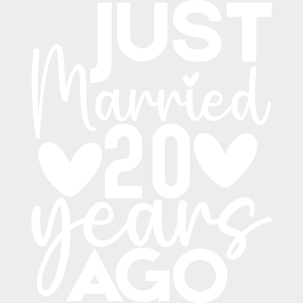 Just Married 20 Years Ago - Anniversary DTF Transfer transfer-kingdom Light Color Design (See Imaging)