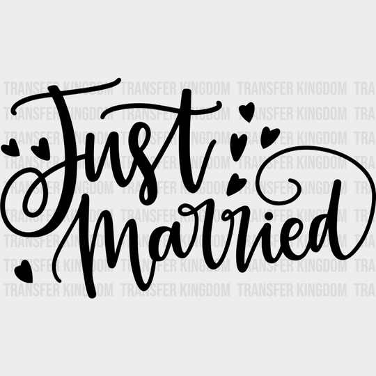 Just Married Cursive Design - Honeymoon Iron On Dtf Transfer Unisex S & M (10’’) / Dark Color