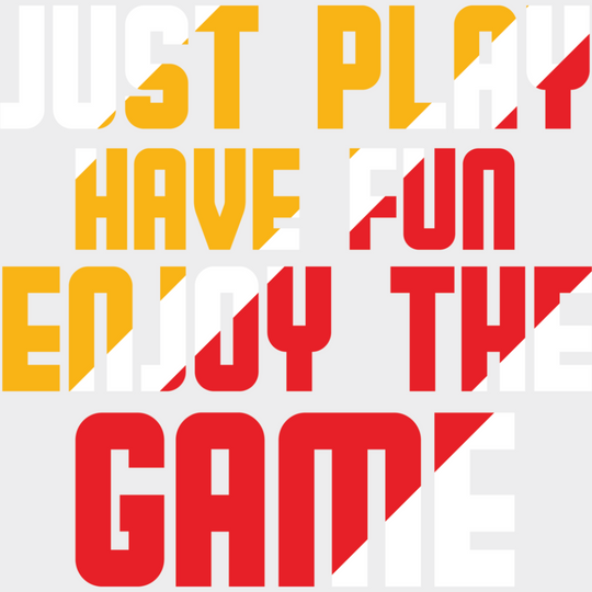 Just Play Have Fun Enjoy The Game - Golf Dtf Heat Transfer Unisex S & M (10’’) / Light Color