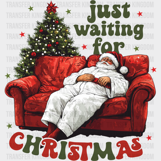 Just Waiting For Christmas Santa Sleeping - Christmas DTF Transfer