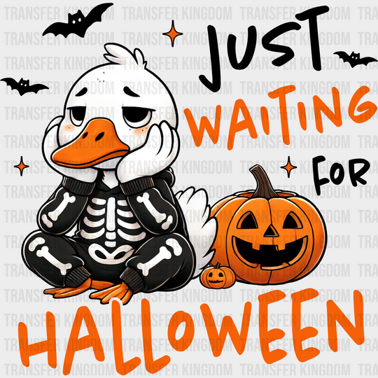 Just Waiting For Halloween Goose Halloween DTF Transfer Adult Unisex S & M (10’’) / Dark Color Design (See Imaging)