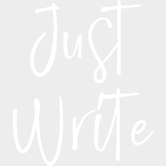 Just Write - Writing DTF Transfers transfer-kingdom Light Color Design (See Imaging)