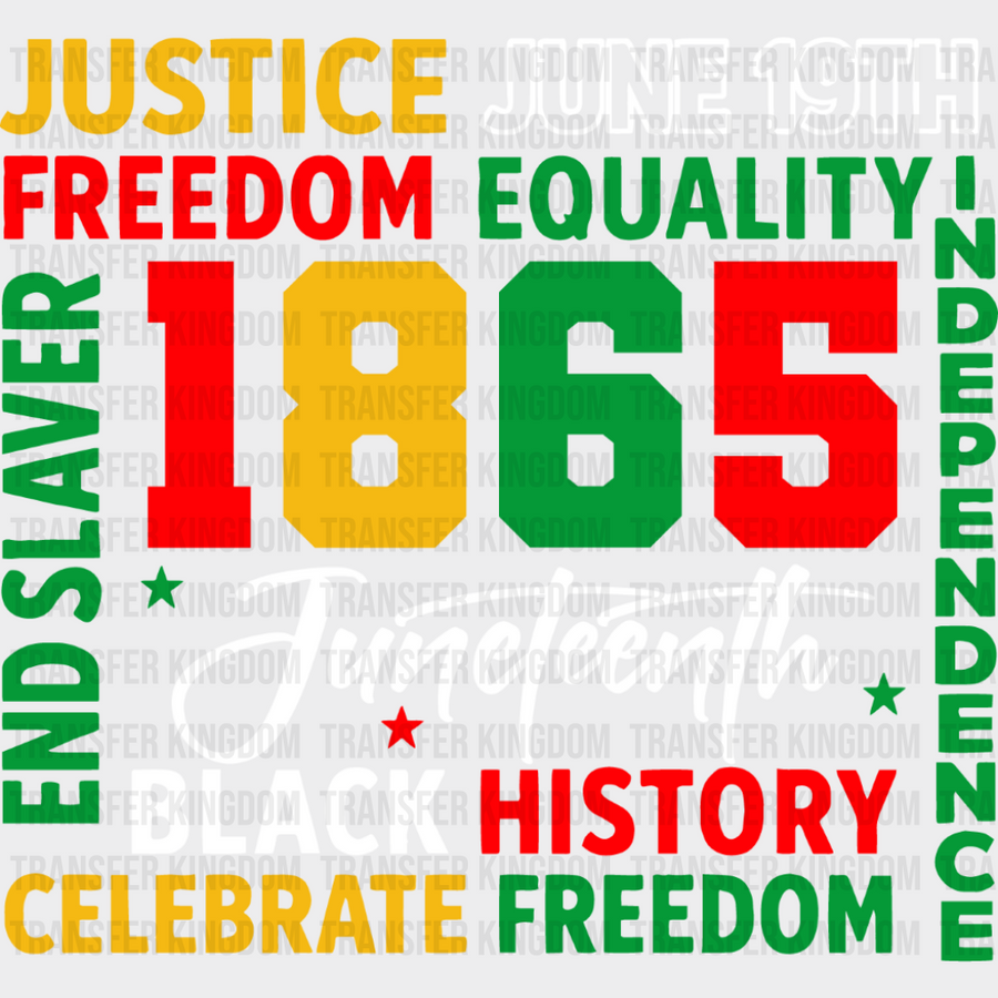 Justice June 19th Freedom Equality - Juneteenth DTF Transfer Adult Unisex - S & M (10’’) / Dark Color Design (See