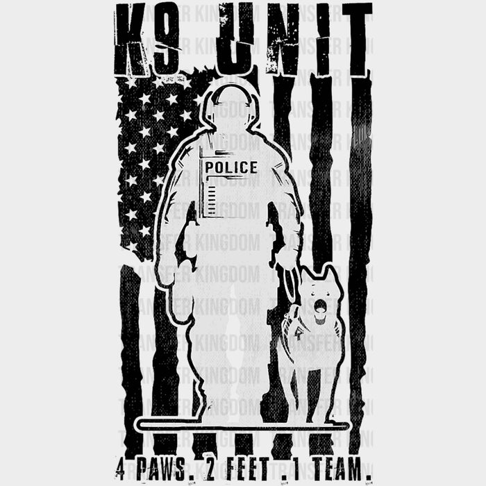 K9 Unit, 4 Paws, 2 Feet, 1 Team - Police DTF Transfers