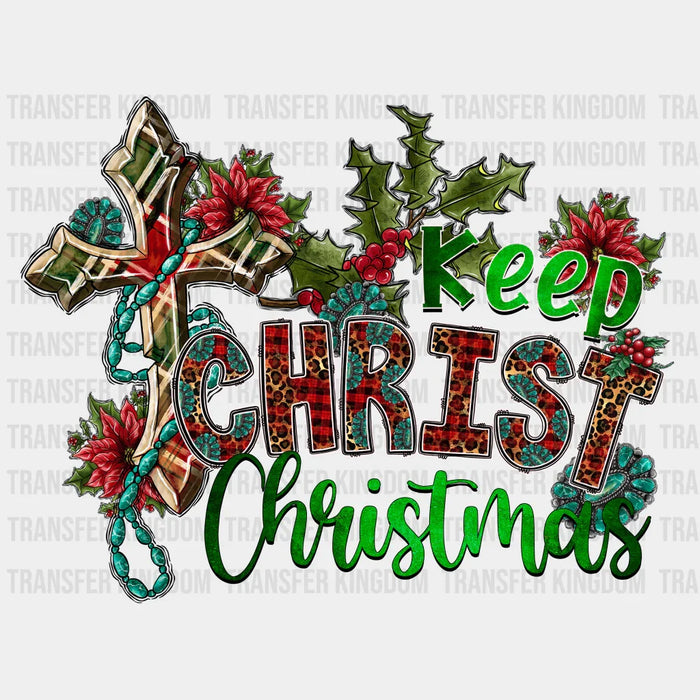 KEEP CHRIST Christmas Design - DTF heat transfer