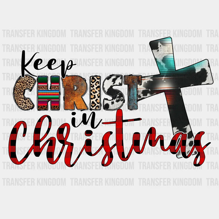 KEEP CHRIST IN Christmas Design - DTF heat transfer