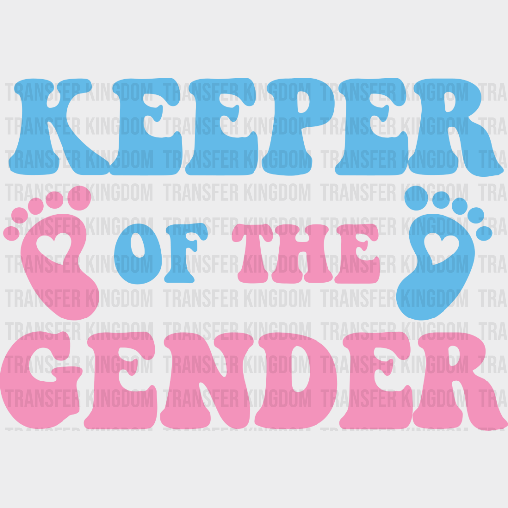 Keeper Of The Gender Foot Prints - Gender Reveal DTF Transfer