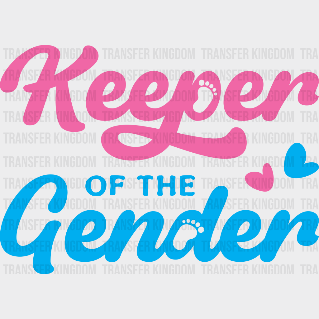 Keeper Of The Gender Pink And Blue Design - Reveal Dtf Transfer