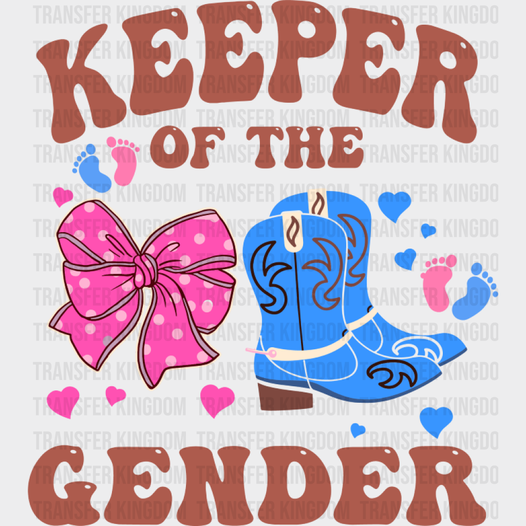 Keeper Of The Gender Ribbon And Boots - Gender Reveal DTF Transfer