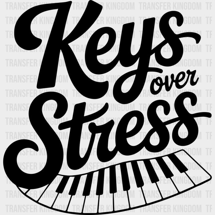 Keys Over Stress - Music DTF Transfers