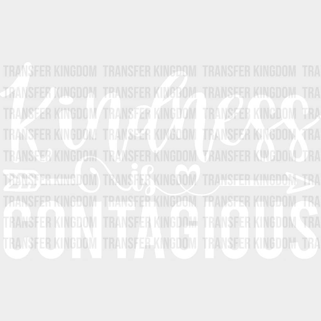 Kindness Is Contagious - Anti Bullying Dtf Heat Transfer Unisex S & M (10’’) / Light Color
