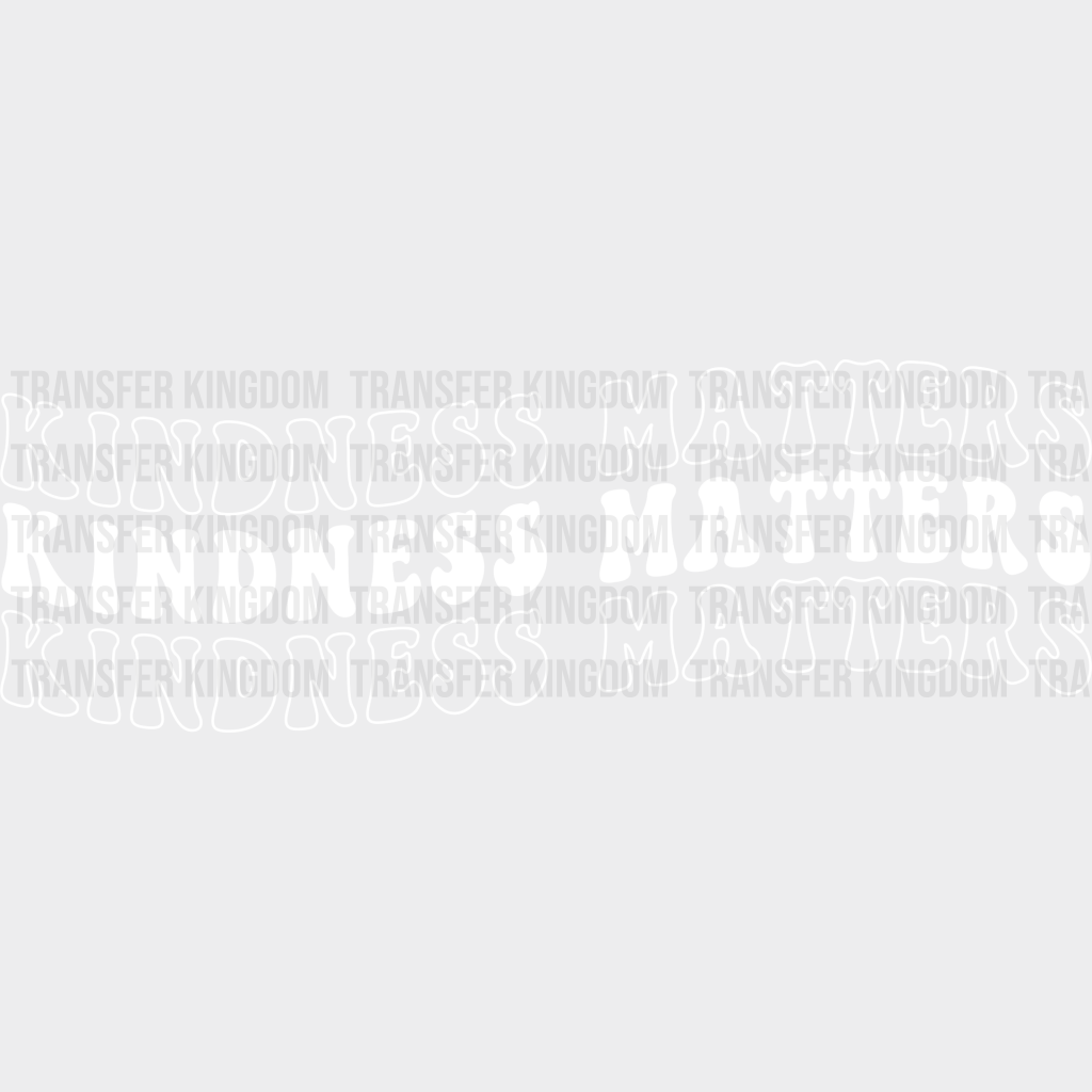 Kindness Matters - Anti Bullying Dtf Heat Transfer Unisex S & M (10’’) / Light Color Design See