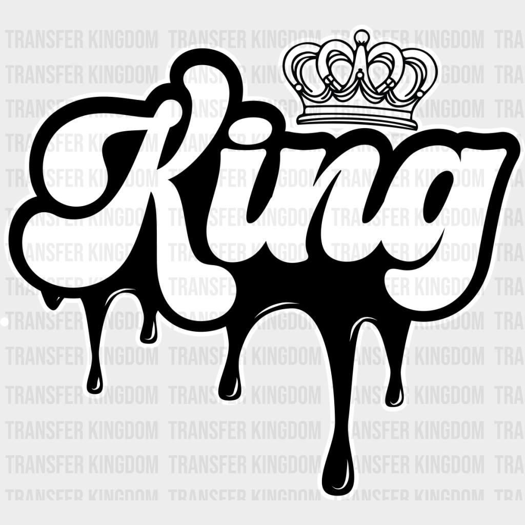 King And Queen Dripping Design - King-Queen Dtf Heat Transfer Unisex S & M (10’’) / Dark Color