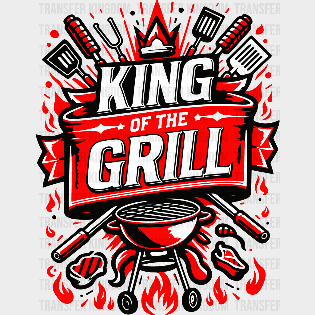 King Of The Grill Design - Bbq Dtf Heat Transfer