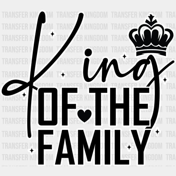 King Queen Of The Family - King-Queen DTF heat transfer
