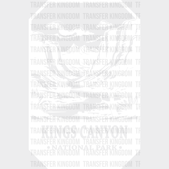 Kings Canyon National Park Design - Parks Dtf Transfers Unisex S & M (10’) / Light Color See Imaging