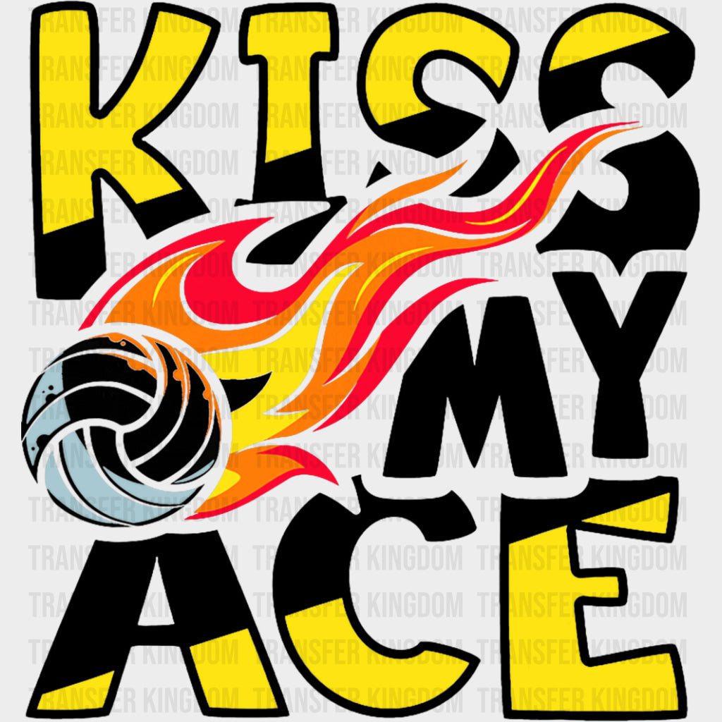 Kiss My Ace - Volleyball DTF Transfers transfer-kingdom Dark Color Design (See Imaging)