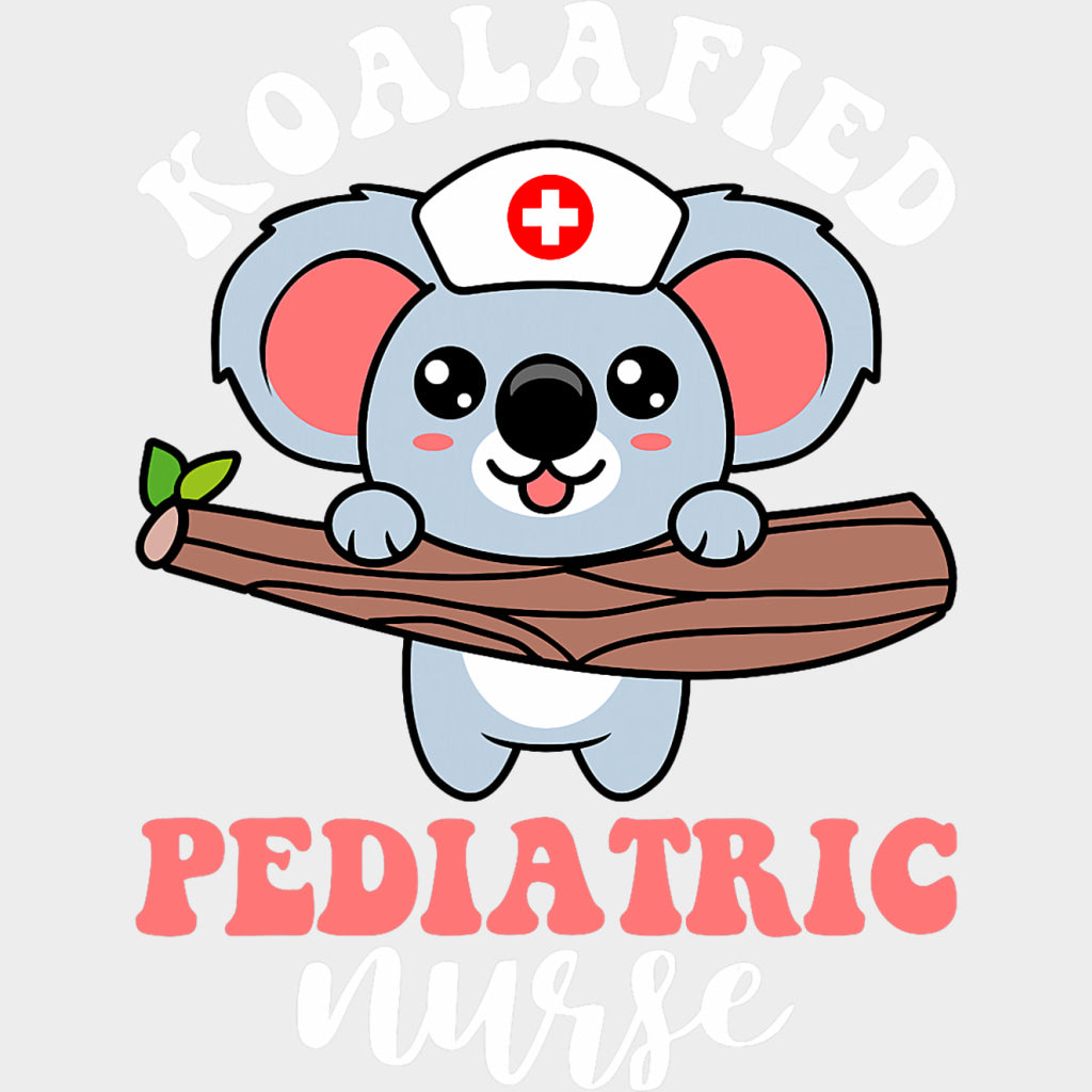 Koalafied Pediatric Nurse - Pediatric Nurse DTF Transfers Adult Unisex - S & M (10’’) / Light Color Design (See Imaging)