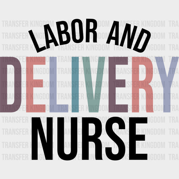 Labor And Delivery Nurse DTF Transfer Cruising Theme – Transfer Kingdom