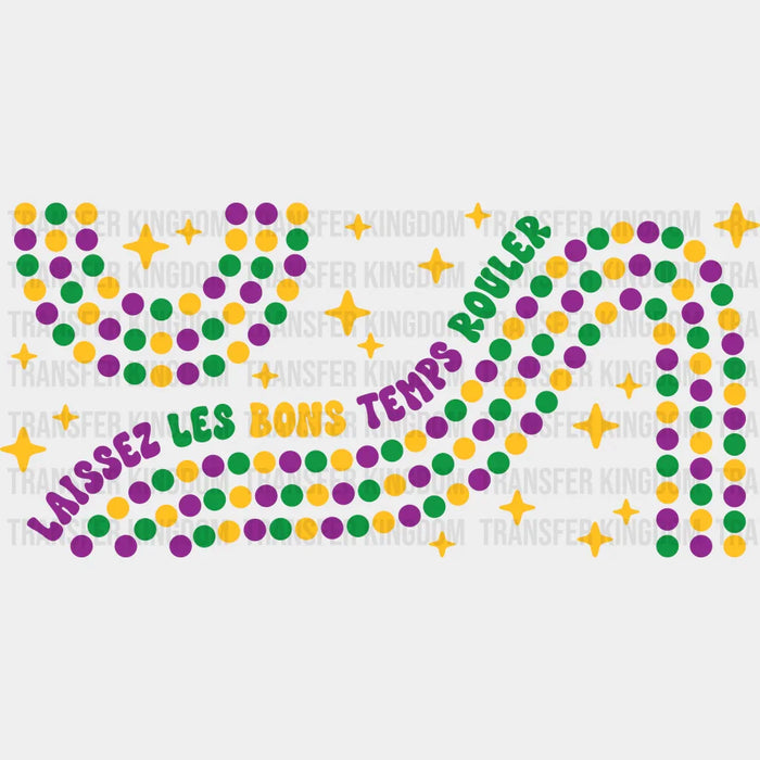 Laissez Les Bons Temps Rouler - Mardi Gras Cup Wrap UV Sticker Permanent UV DTF Decal