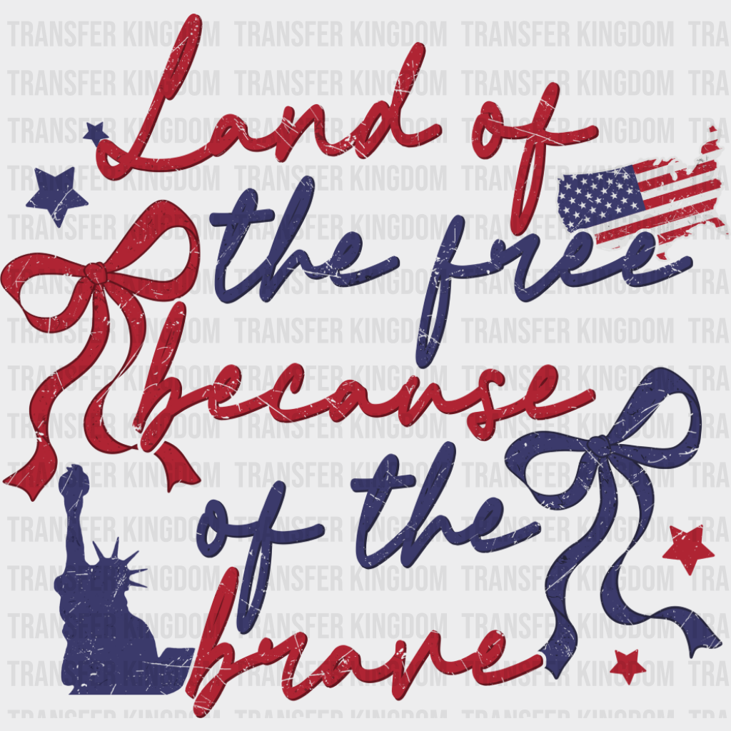 Land Of The Free Because Of The Brave Red & Blue Ribbons - 4th Of July DTF Transfer Adult Unisex - S & M (10’’) / Dark