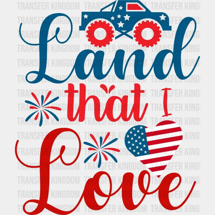 Land That I Love DTF Transfer