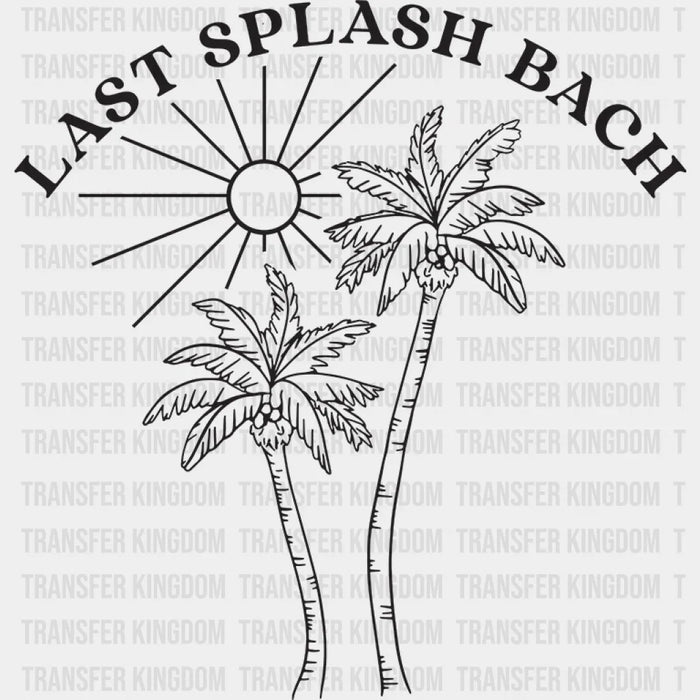 Last Splash Bach Summer DTF Transfer