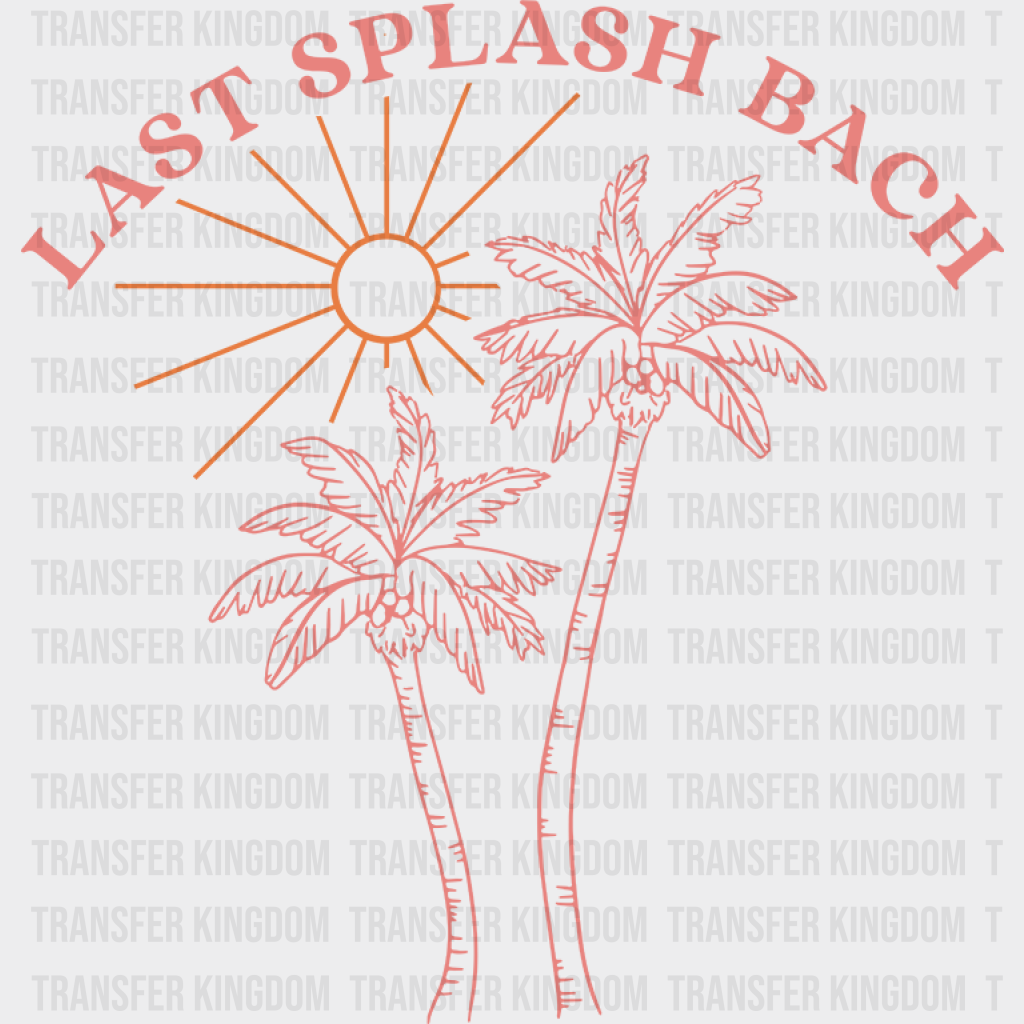 Last Splash Bach Summer Dtf Transfer Unisex - S & M (10’) / Orange Color Design See Imaging