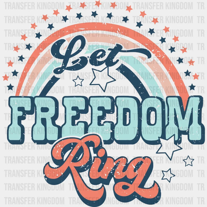 Let Freedom Ring DTF Transfer