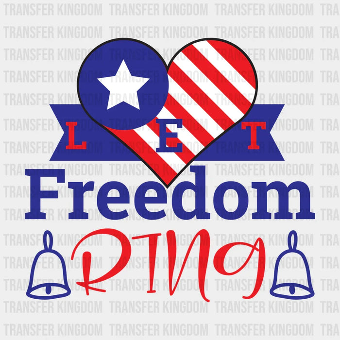 Let Freedom Ring Heart Design - Memorial Day DTF Transfer