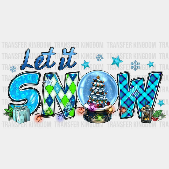 LET IT SNOW XMAS GLOBE Christmas Design - DTF heat transfer