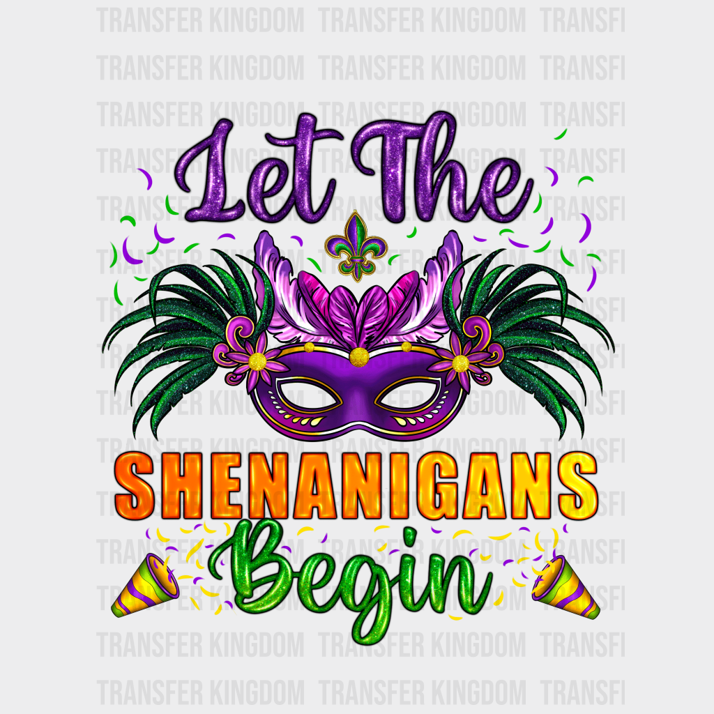 Let The Shenanigans Begin Design- Mardi Gras Dtf Heat Transfer