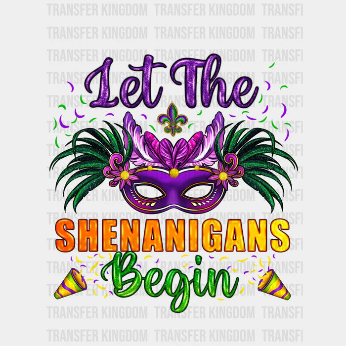 Let The Shenanigans Begin Design- Mardi Gras DTF heat transfer