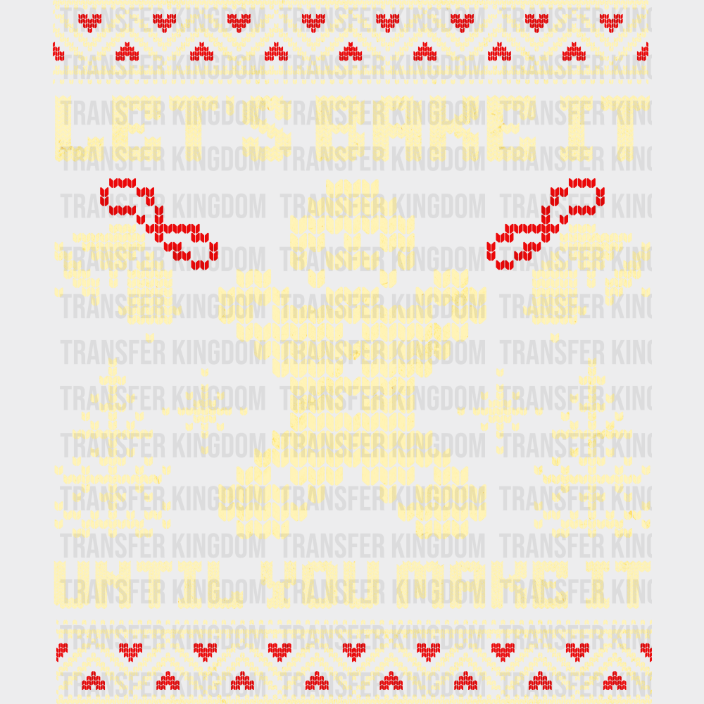 Let’s Bake It Until You Make It - Christmas DTF Transfer