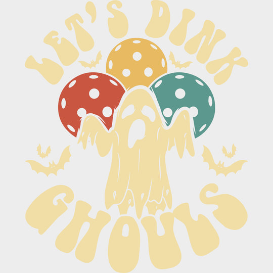 Let’s Dink Ghouls - Pickleball DTF Transfers Adult Unisex - S & M (10’’) / Light Color Design (See Imaging)