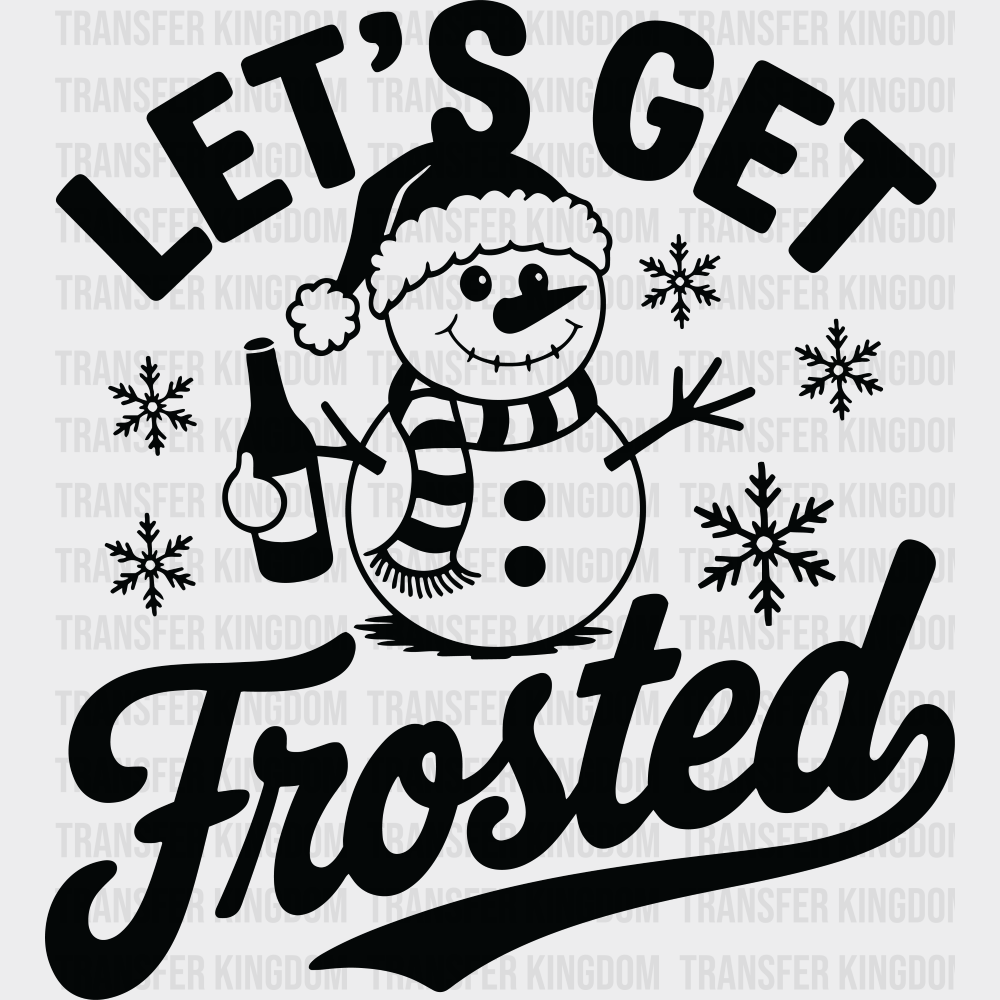 Let’s Get Frosted - Christmas DTF Transfer Adult Unisex - S & M (10’’) / Dark Color Design (See Imaging)