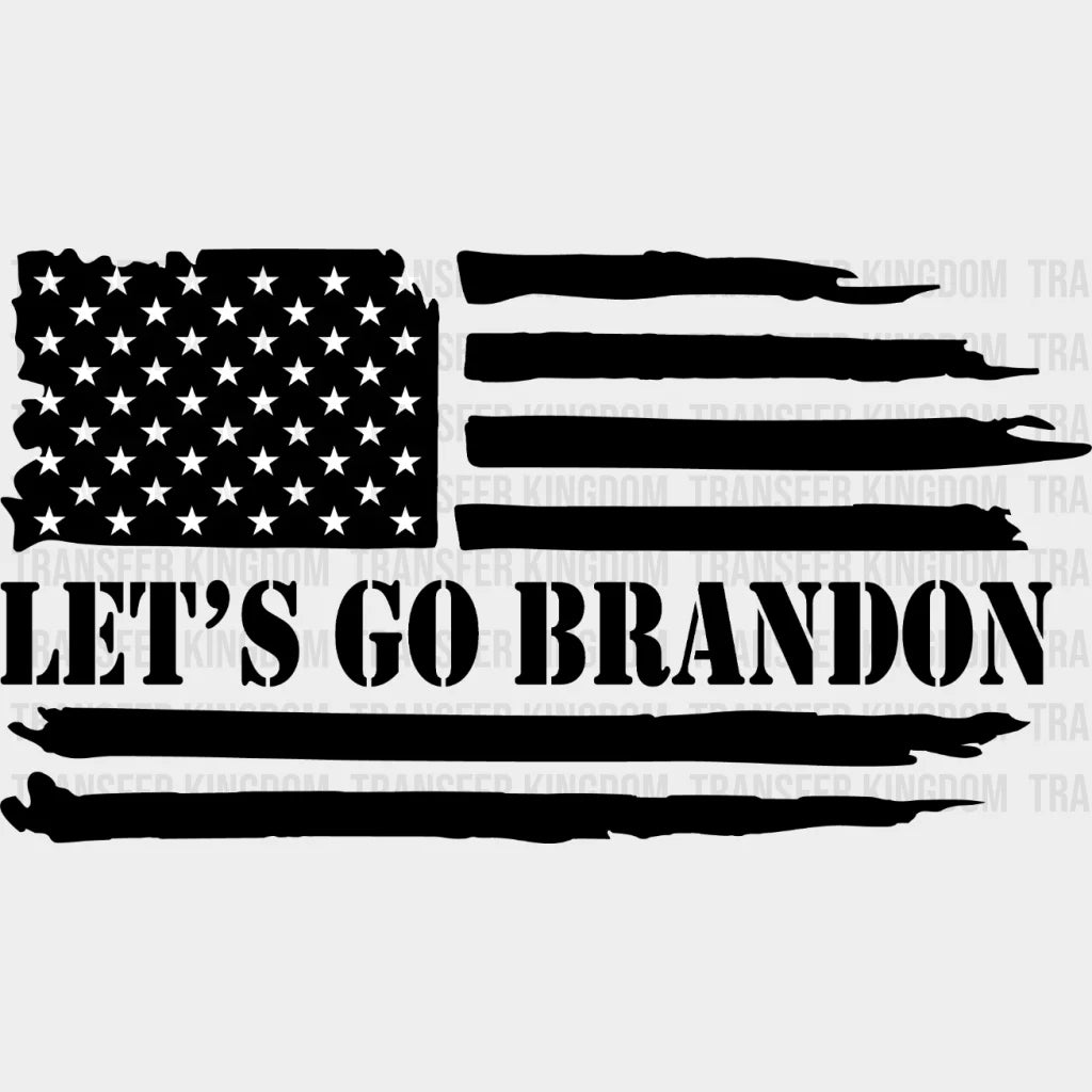 Lets Go Brandon Distressed Flag - Joe Biden Vote Design Dtf Heat Transfer