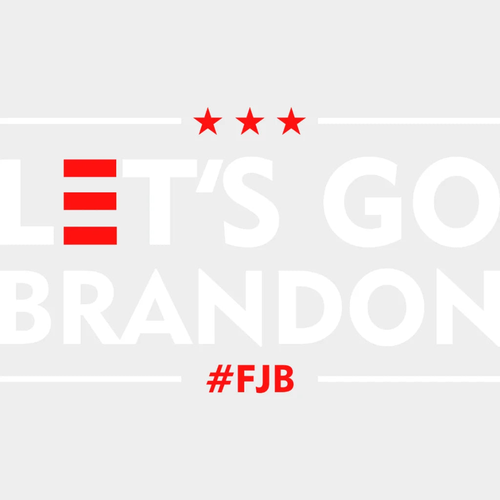 Lets Go Brandon - Funny Joe Biden Vote Design Dtf Heat Transfer