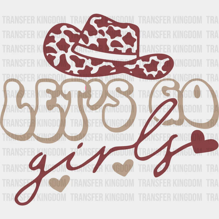 Let's Go Girls Design - Cowgirl DTF Transfers