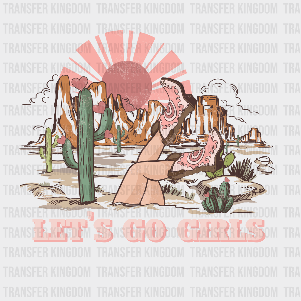 LETS GO GIRLS - DTF heat transfer - transfer-kingdom