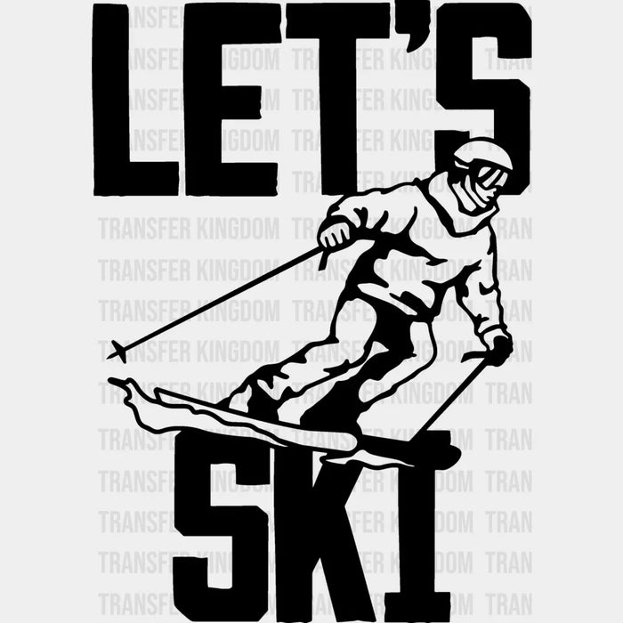 Let's Ski - Skiing DTF Heat Transfer