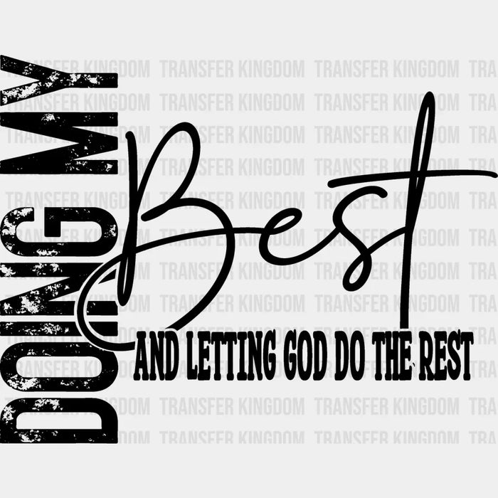 Letting God Do The Best - Christianity DTF Transfer