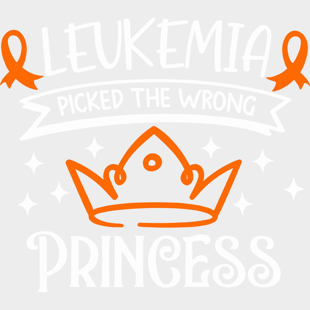 Leukemia Picked The Wrong Princess - Leukemia DTF Transfers - Adult Unisex - S & M (10’’) / Light Color Design (See