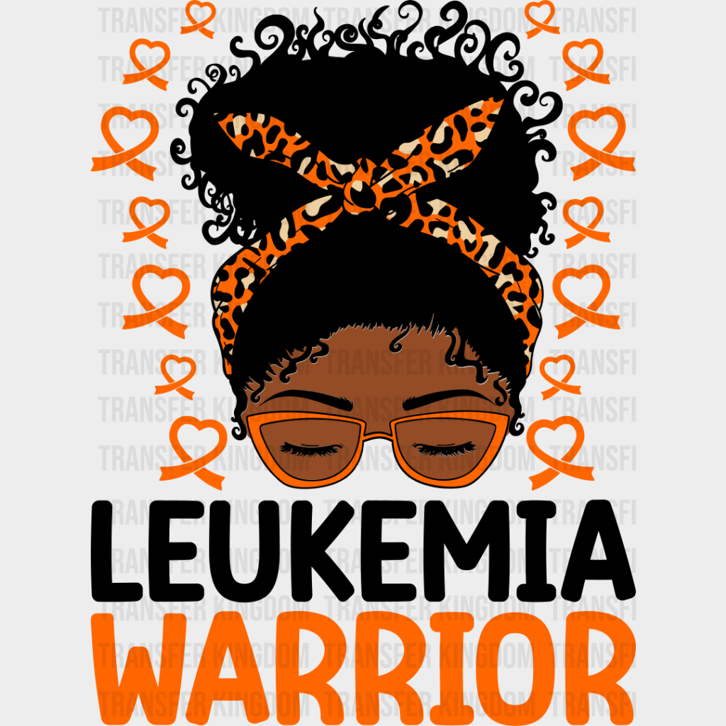 Leukemia Warrior Orange Design - Leukemia DTF heat transfer