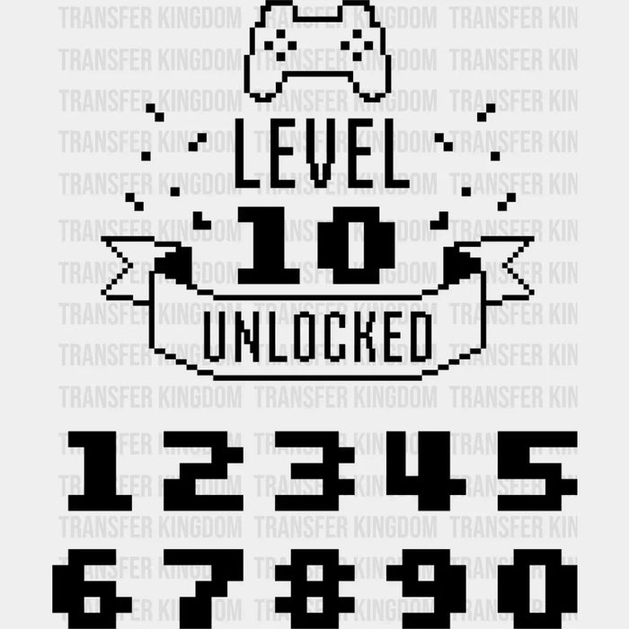 Level 10 Unlocked - Video Game DTF Heat Transfer