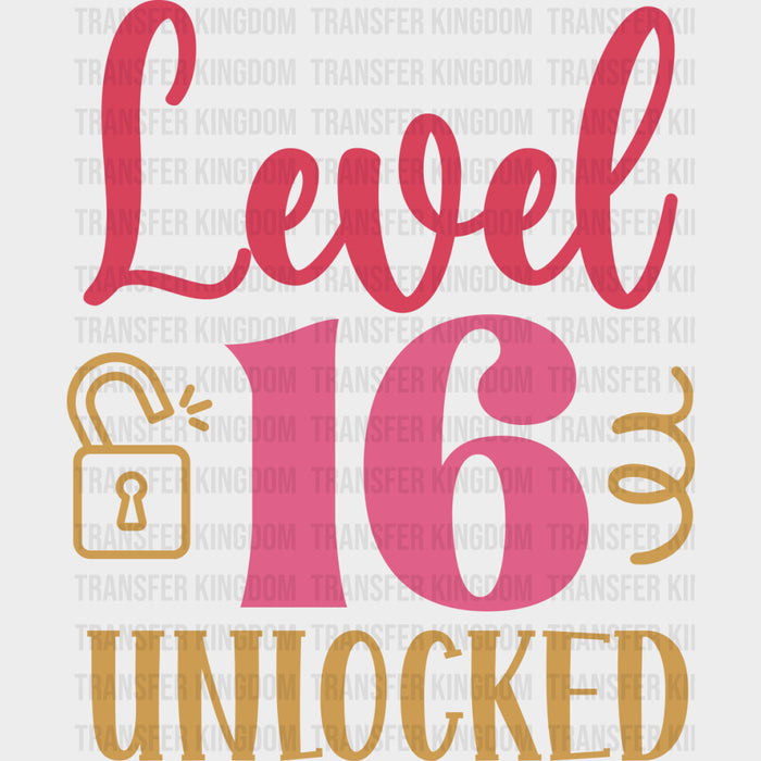 Level 16 Unlocked - Sweet 16 DTF Transfers